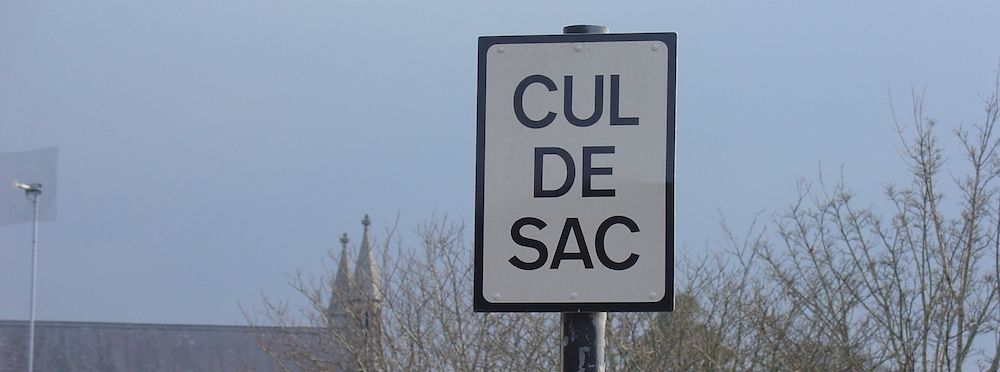 Cul de Sac é um termo francês usado somente na língua inglesa.